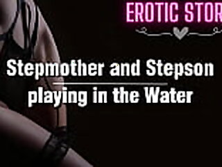Stepmother and Stepson playing in the Water 8 min